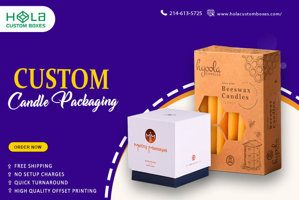 What Qualities Your Custom Candle Packaging Should Have?, by The Customize  Boxes