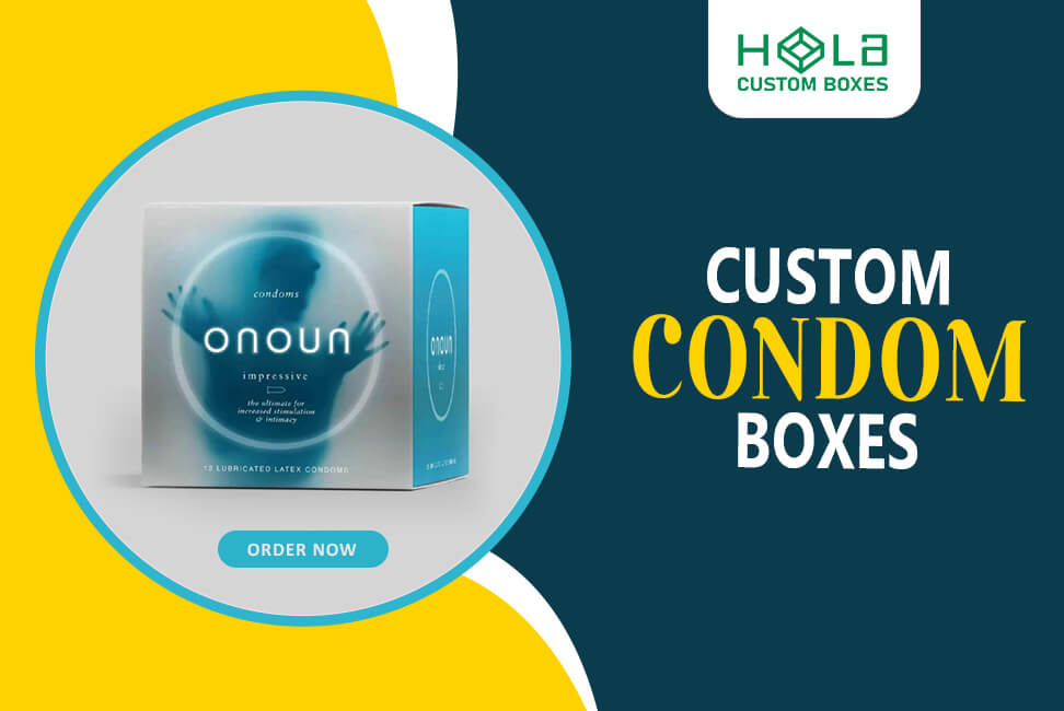 Promoting Your Brand With Custom Condom Boxes To Attract Wider Audience