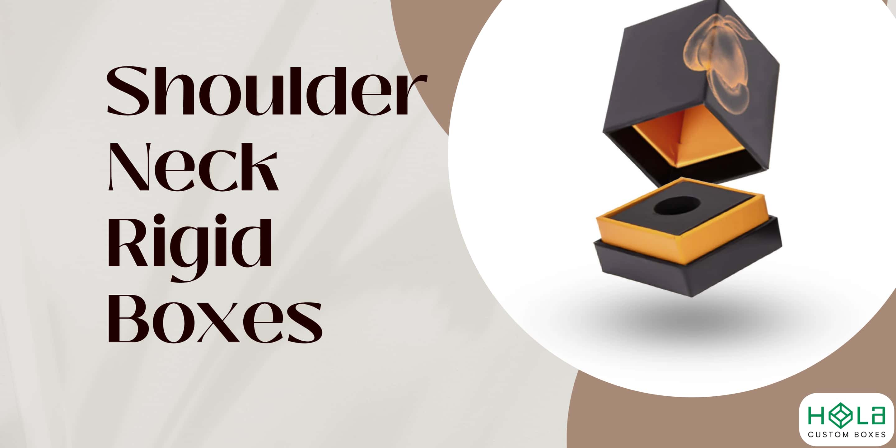 Custom Shoulder Neck Rigid Boxes for Premium Brand Presentation